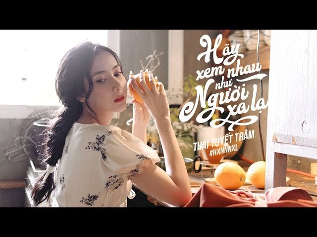 Hãy Xem Nhau Như Người Xa Lạ