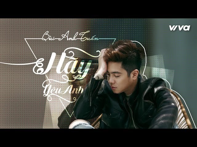 Hãy Yêu Anh (Đời Cho Ta Bao Lần Đôi Mươi OST)