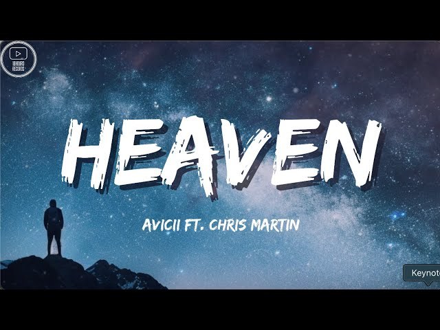 Heaven (Ft. Chris Martin)