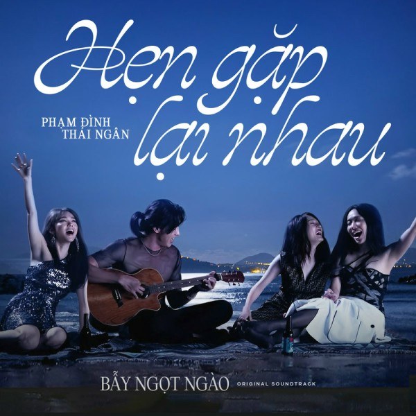 Hẹn Gặp Lại Nhau (Bẫy Ngọt Ngào OST)