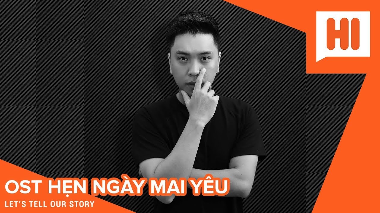 Hẹn ngày mai yêu (Yêu Ư Để Sau OST)