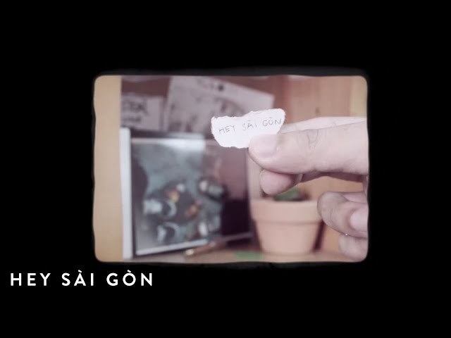 Hey Saigon