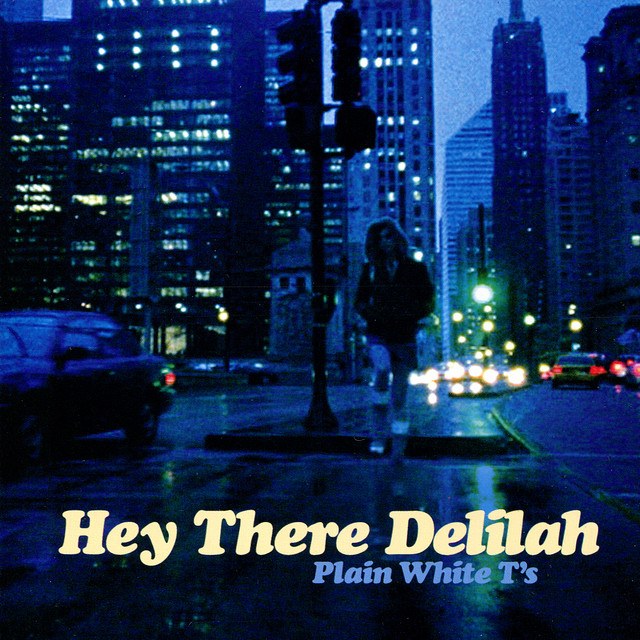 Hey There Delilah