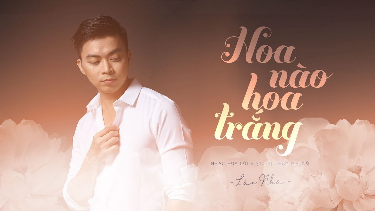 Hoa Nào Hoa Trắng