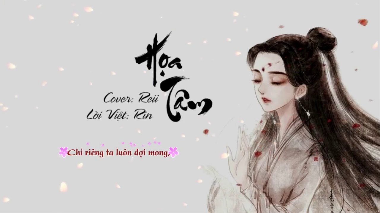 Họa Tâm (OST Họa Bì - Lời Việt)