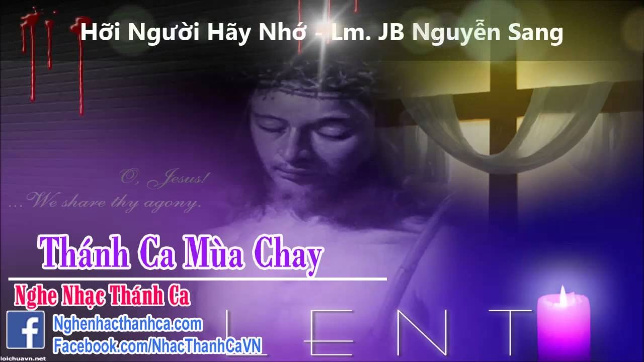 Hỡi người! Hãy nhớ