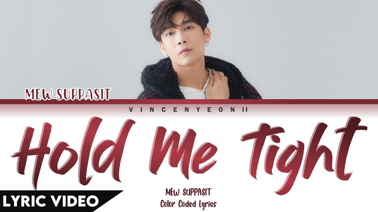 Hold me tight (Eng. ver) (Tharntype the Series OST)