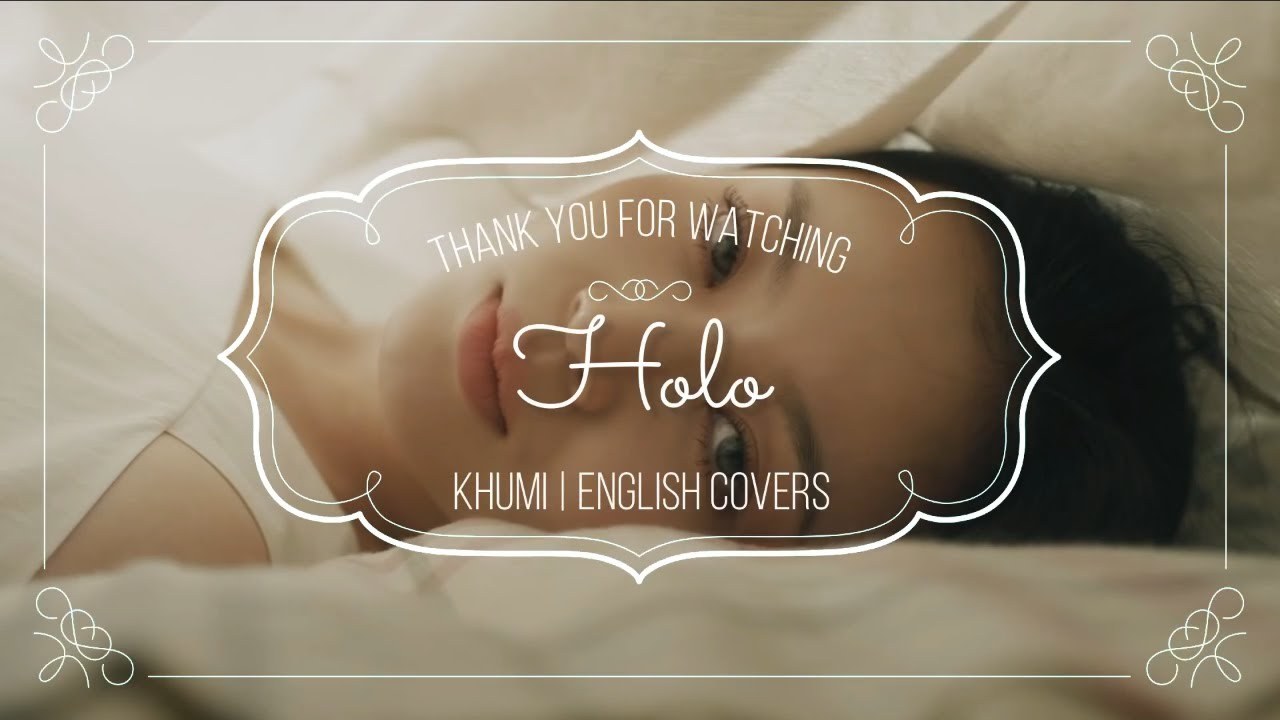 Holo (English cover by Khumi)