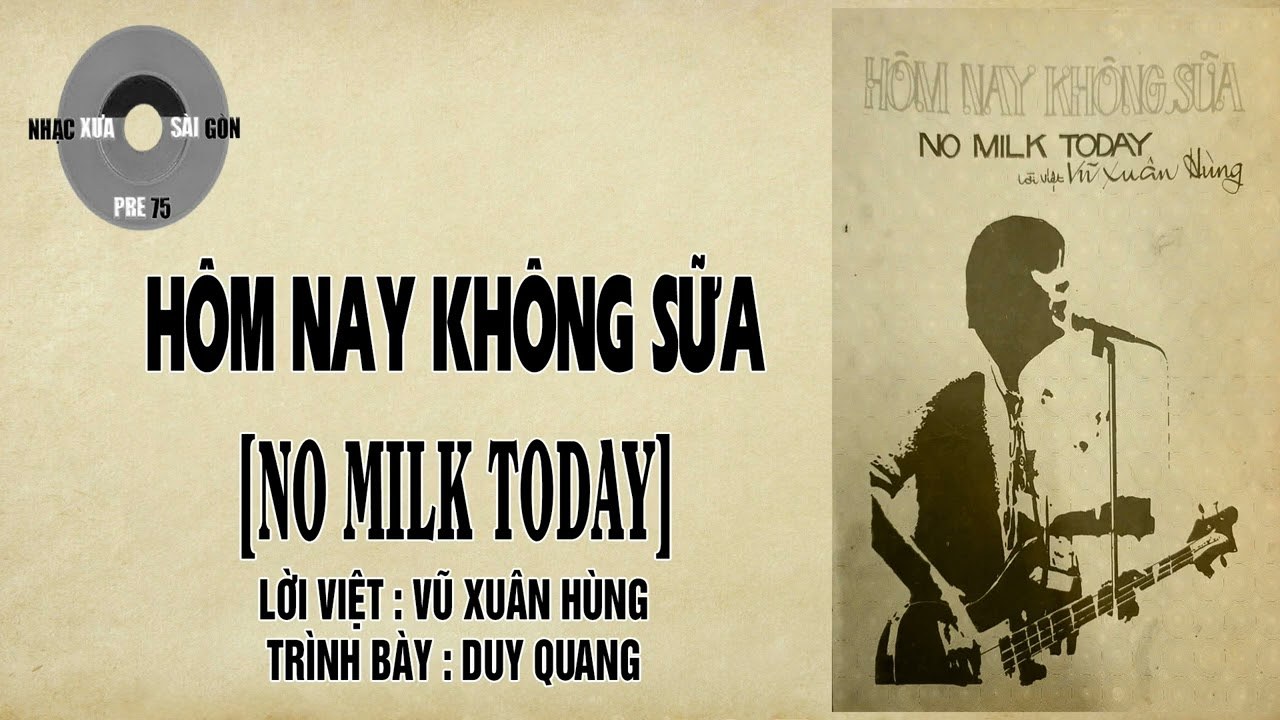 Hôm nay không sữa (No milk today)