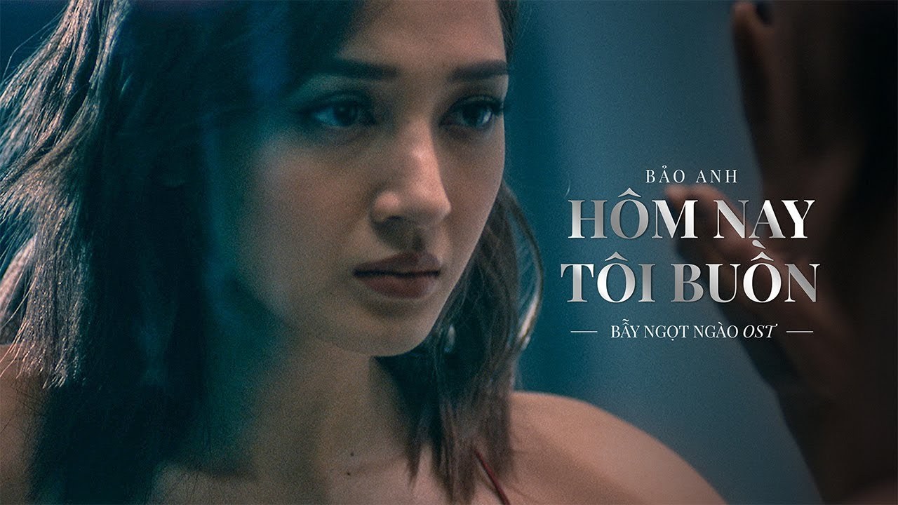 Hôm Nay Tôi Buồn (OST Bẫy Ngọt Ngào)