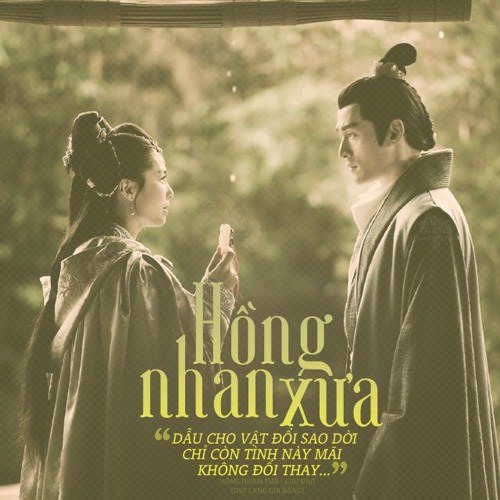 Hồng Nhan Xưa ( Nirvana in fire OST - 红颜旧 -  OST Lang Nha Bảng)