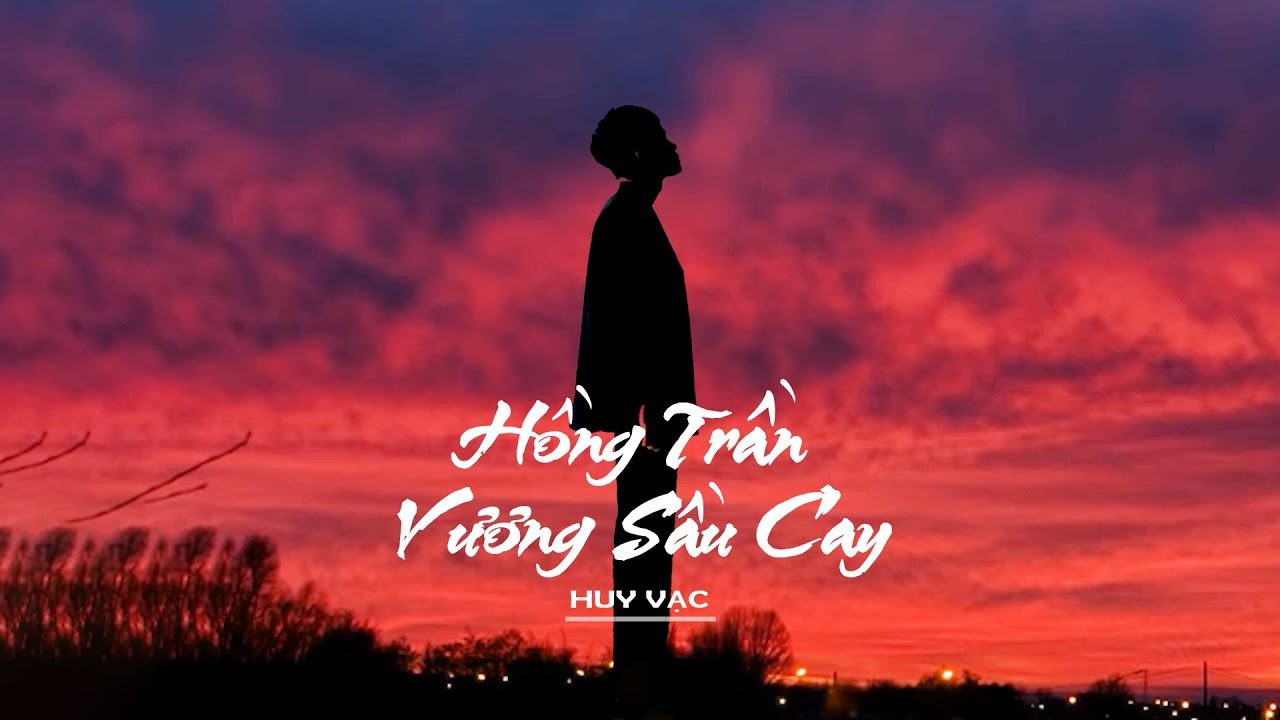 Hồng Trần Vương Sầu Cay