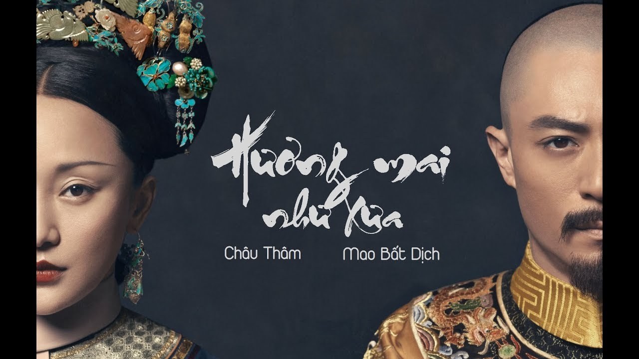 Hương Mai Như Xưa (OST Hậu Cung Như Ý Truyện)