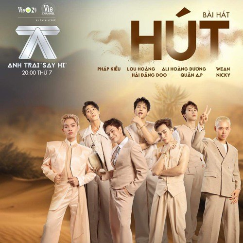 Hút - Anh Trai Say Hi