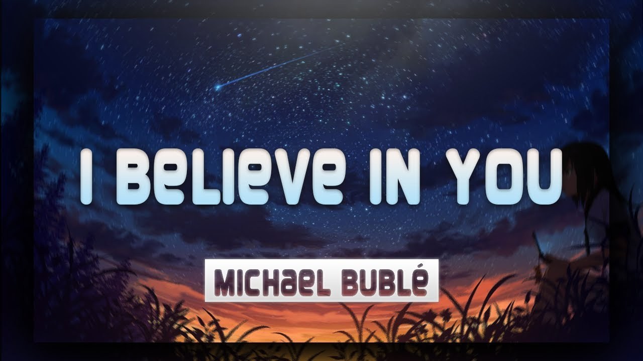 I Believe In You 