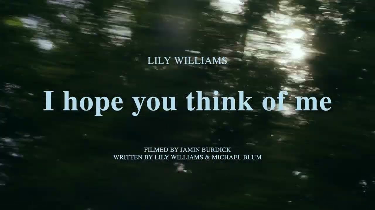 I Hope You Think Of Me