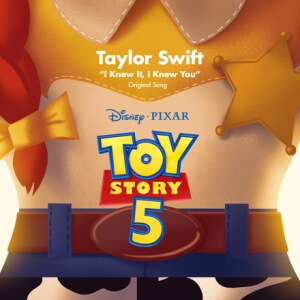I Knew It, I Knew You (Toy Story 5 OST)