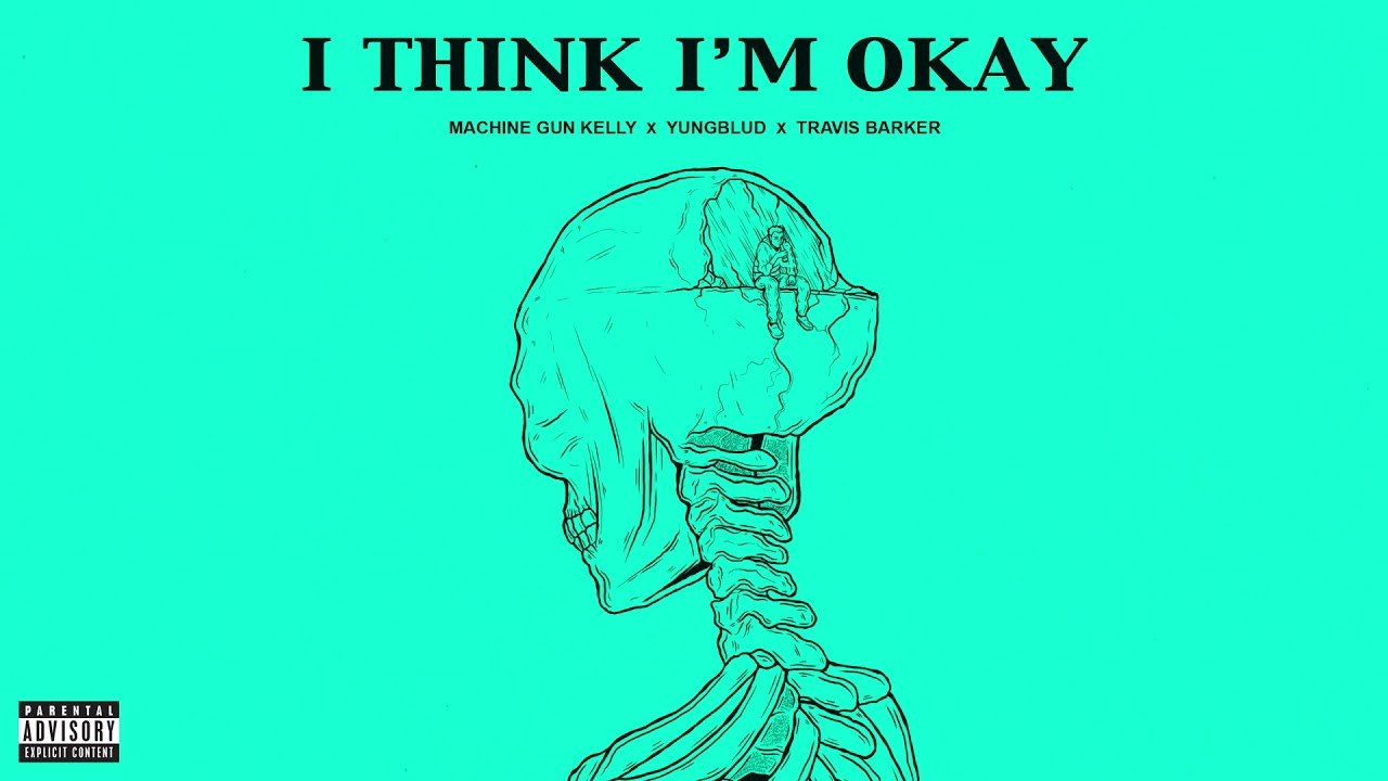 I Think I'm Okay