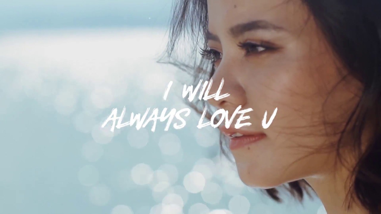 I Will Always Love U