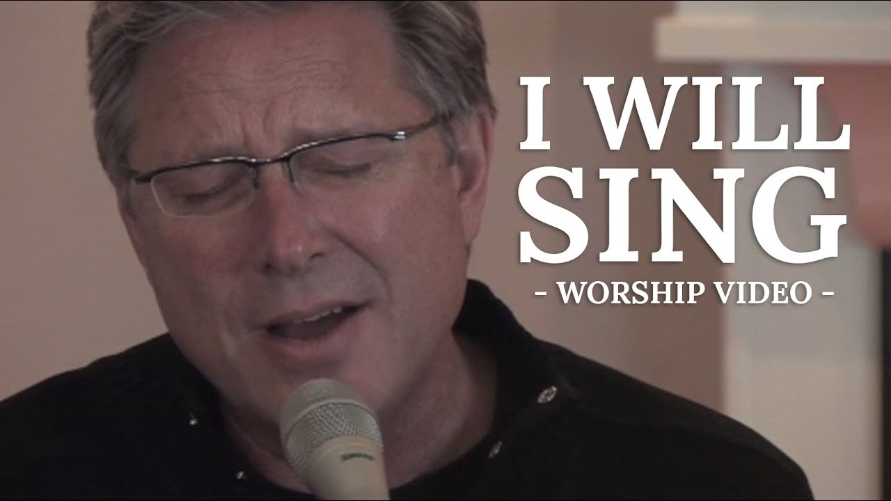 I will sing