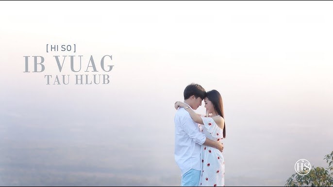 Ib Vuag Tau Hlub