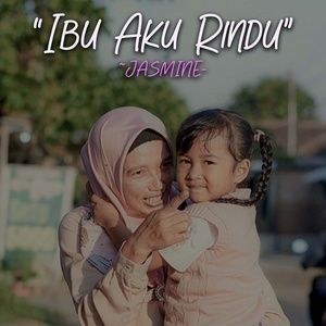 Ibu Aku Rindu