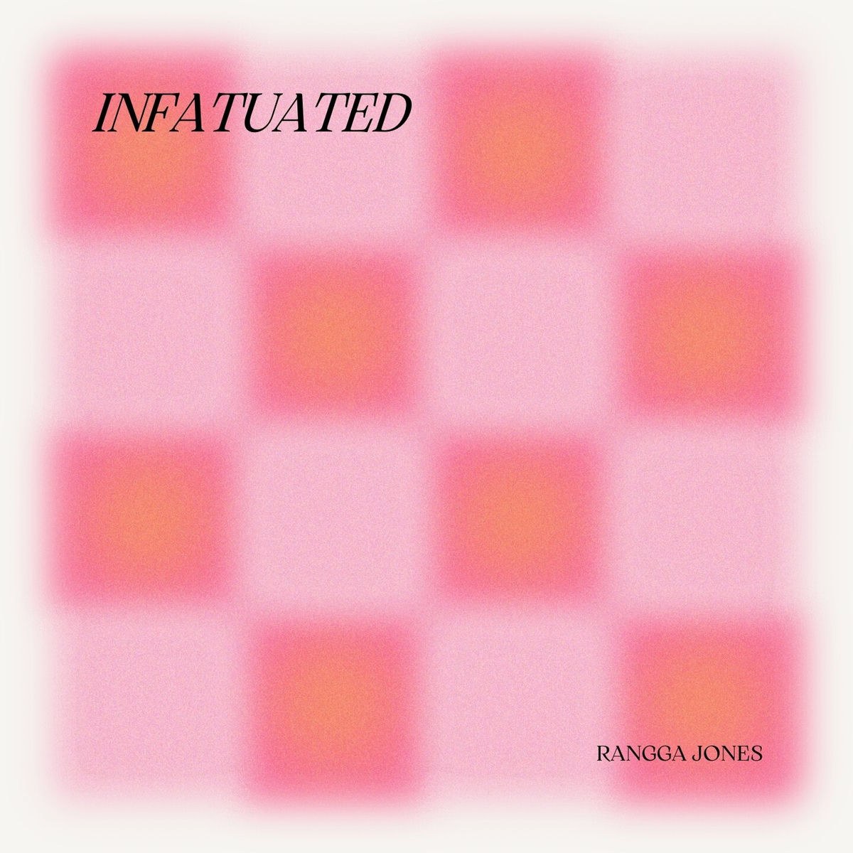 Infatuated