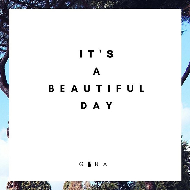 It's a beautiful day
