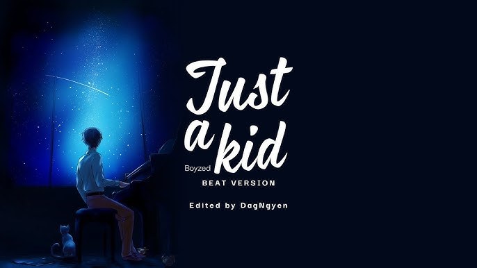 JUST A KID