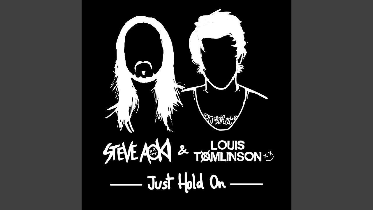 Just hold on