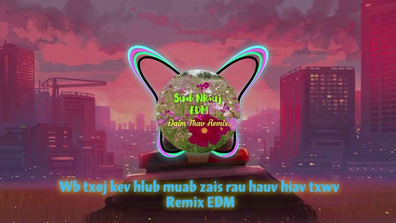 KEV HLUB MUAB ZAIS HAUV HIAV TXWV