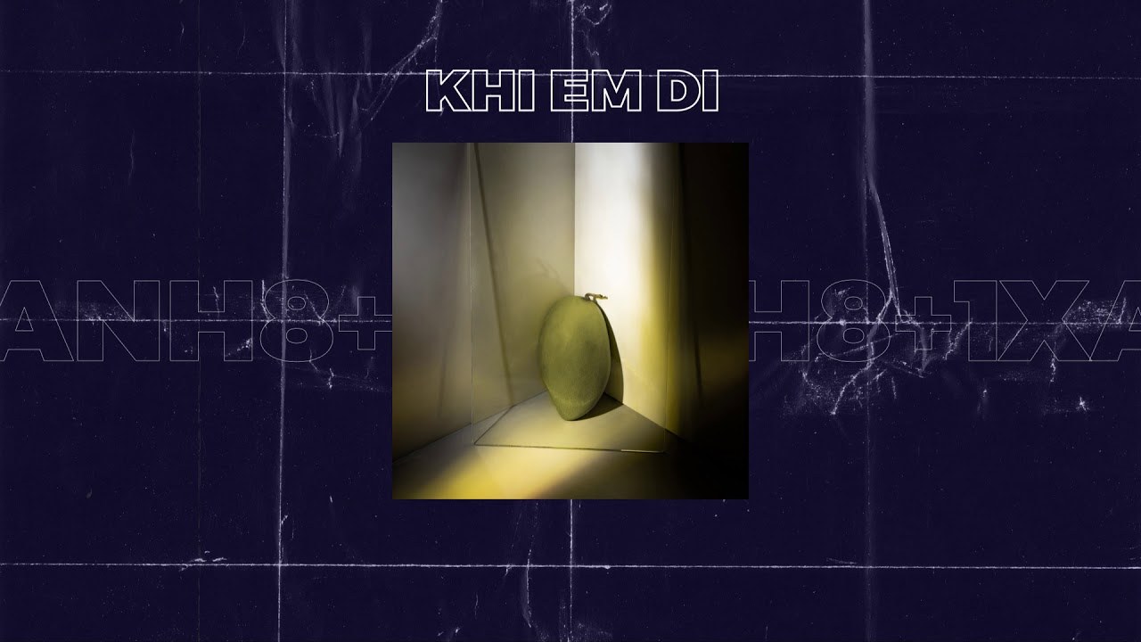 Khi em đi