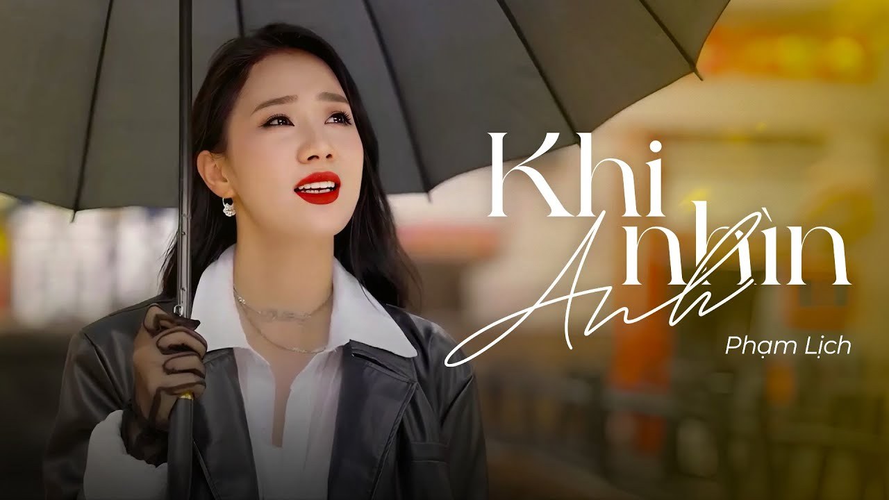 Khi Nhìn Anh