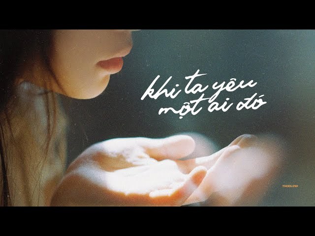 Khi Ta Yêu Một Ai Đó