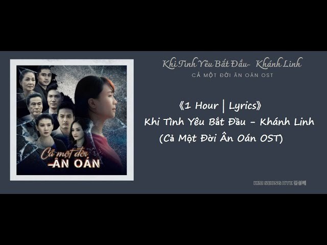 Khi tình yêu bắt đầu (Cả một đời ân oán OST)