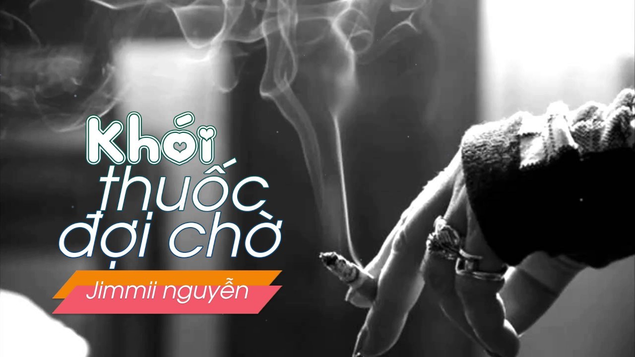 Khói Thuốc Đợi Chờ