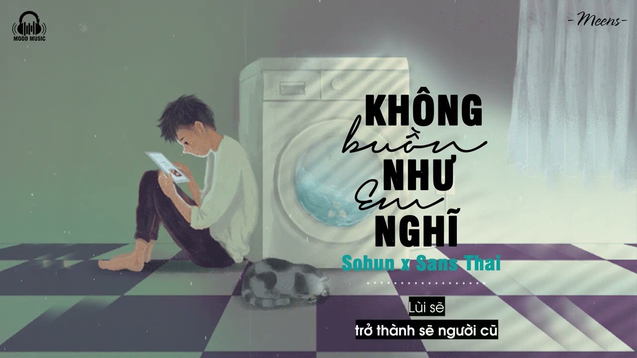 Không Buồn Như Em Nghĩ