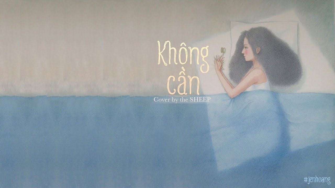 Không Cần (Ngủ)