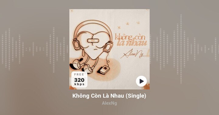 Không Còn Là Nhau