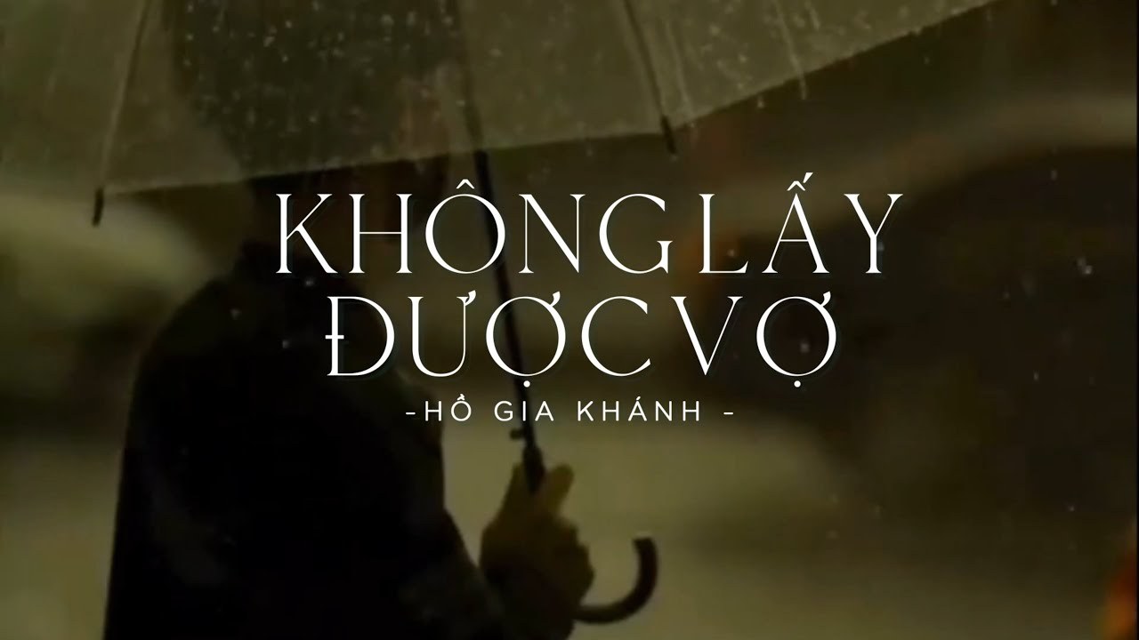 Không Lấy Được Vợ