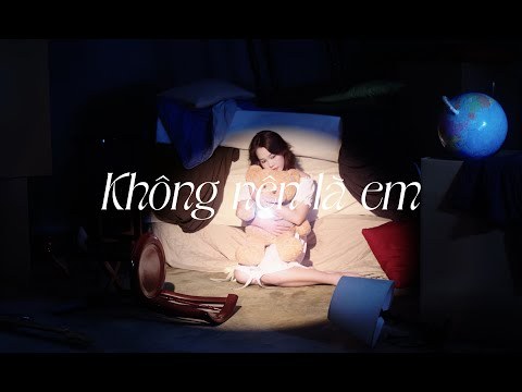 Không Nên Là Em