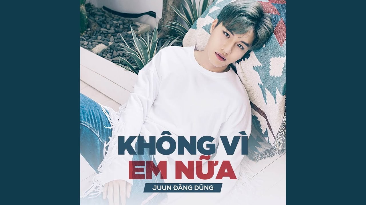 Không Vì Em Nữa