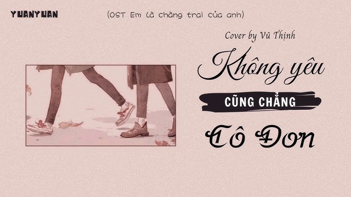 Không yêu cũng chẳng cô đơn (COVER)