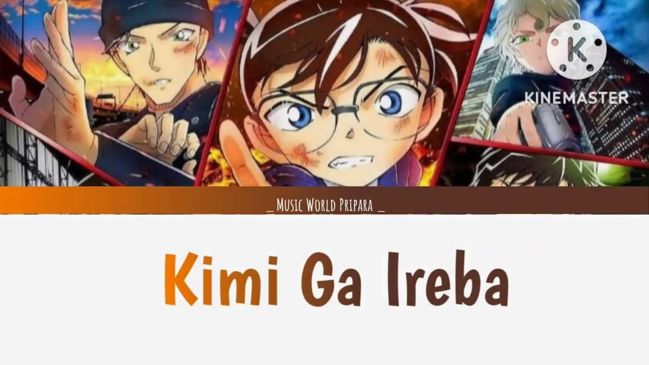 Kimi ga ireba (If you're there) - Detective Conan