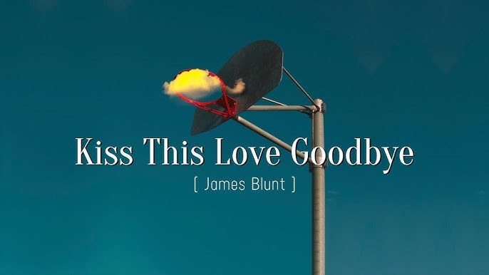Kiss This Love Goodbye