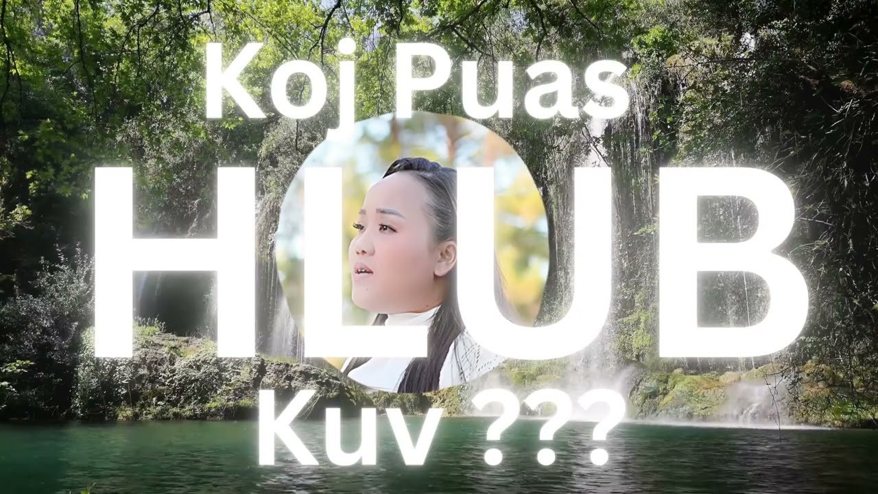Koj Puas Paub Kuv Hlub Koj
