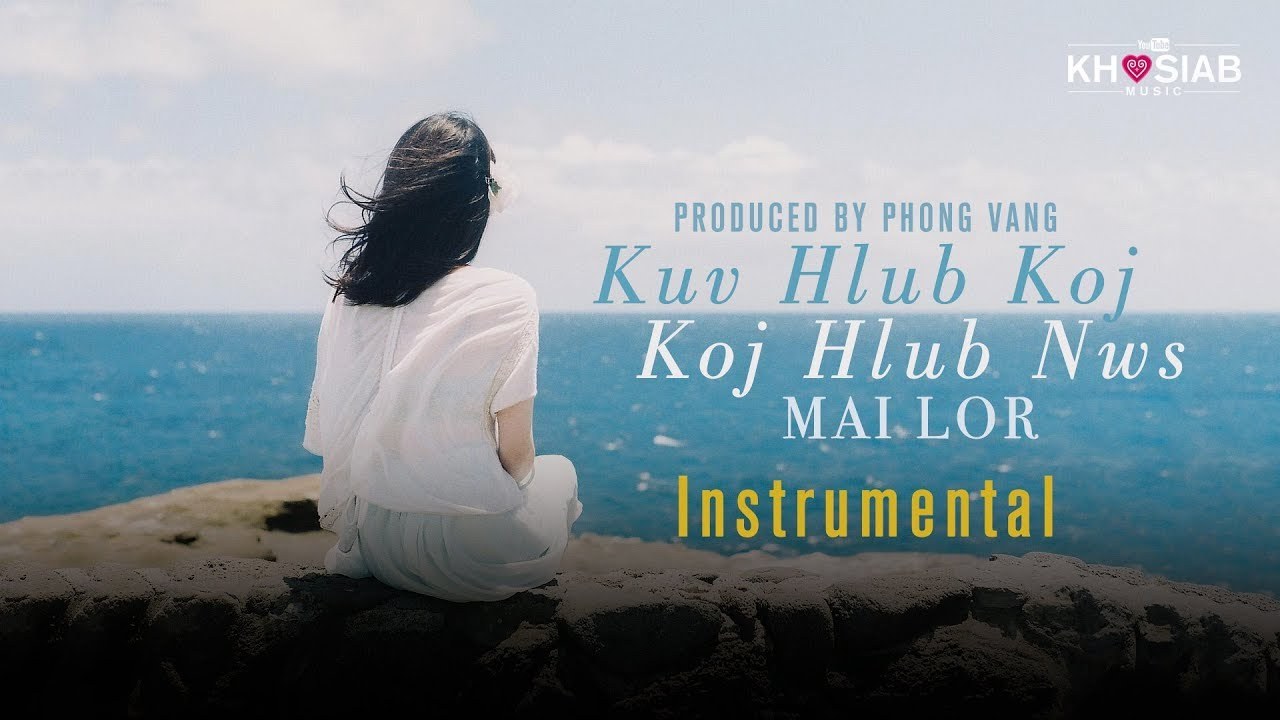 Kuv Hlub Koj (Koj Hlub Nws)
