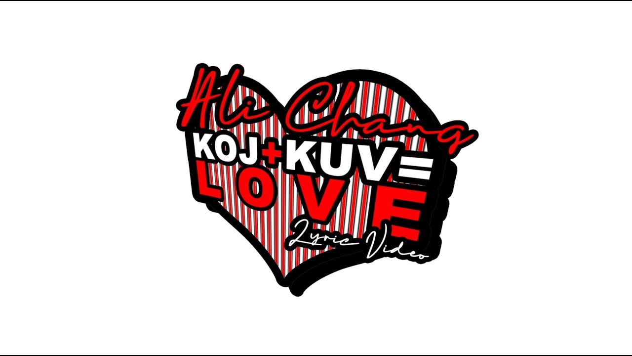 Kuv + Koj = LOVE
