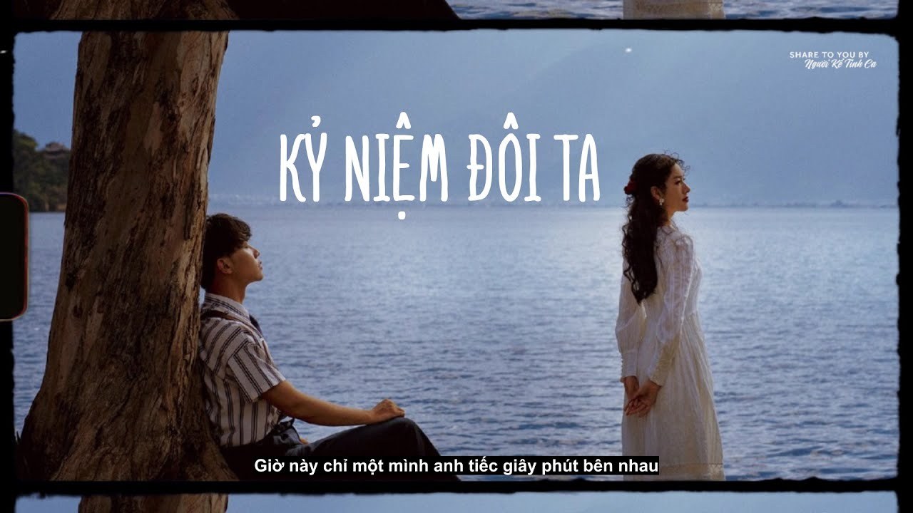 Kỷ Niệm Đôi Ta