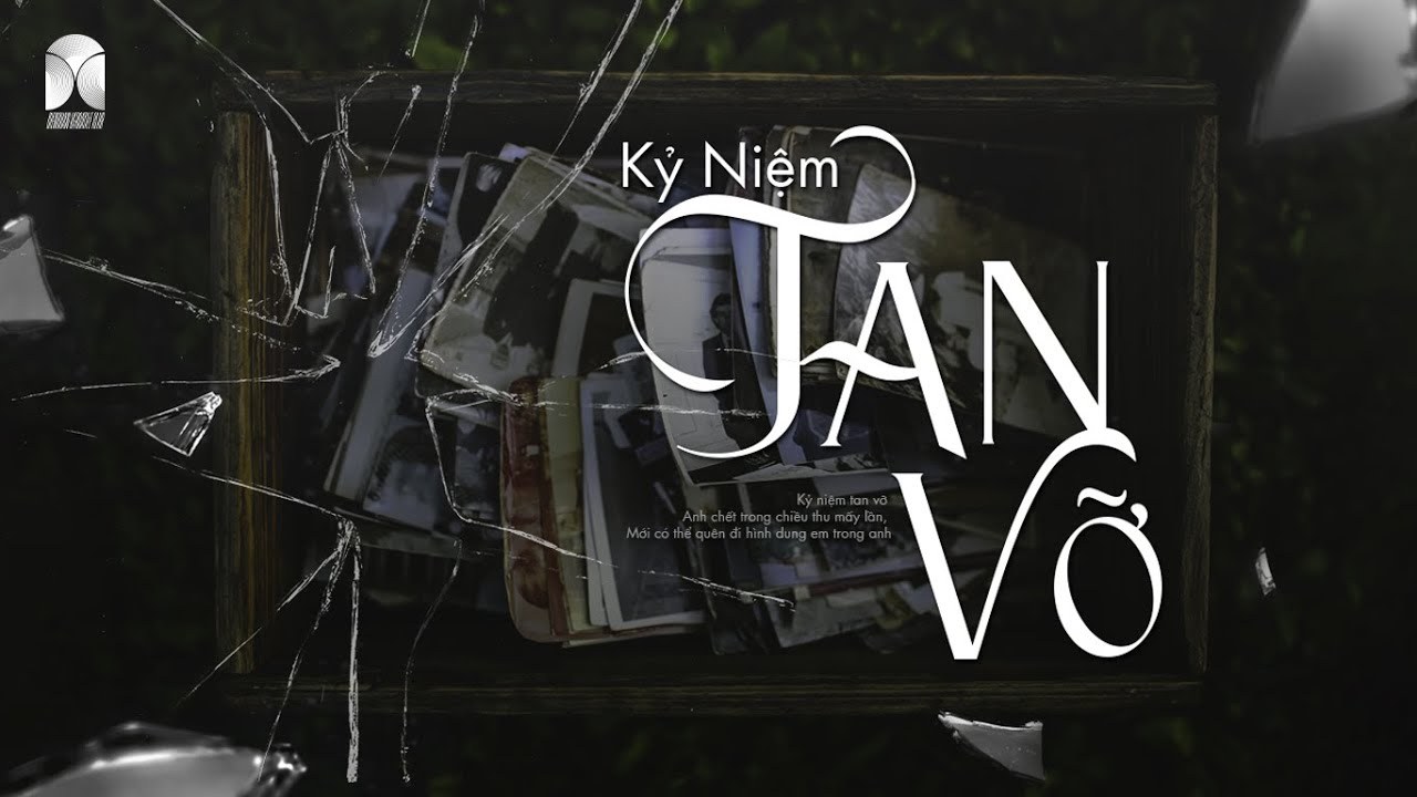 Kỷ Niệm Tan Vỡ